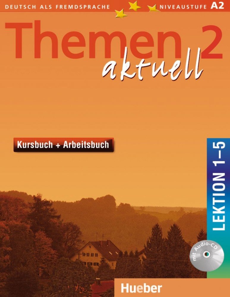 Акція на Themen aktuell 2: Kursbuch und Arbeitsbuch mit Audio-CD, Lektion 1–5 від Y.UA