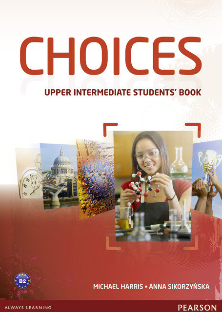 

Choices Upper Intermediate Students' Book (+ MyLab Pin Code Pack)