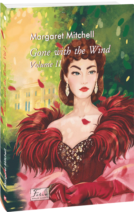 

Margaret Mitchell: Gone With The Wind. Volume Ii