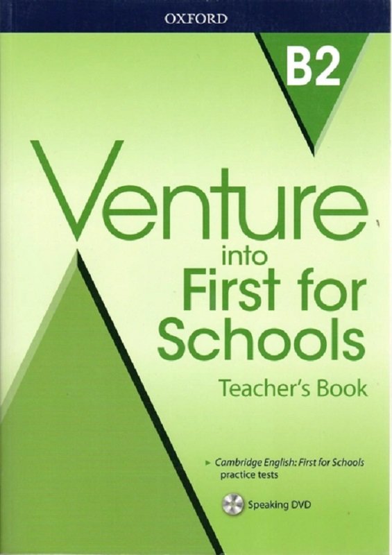 

Venture into First for Schools: Teacher's Book with Dvd