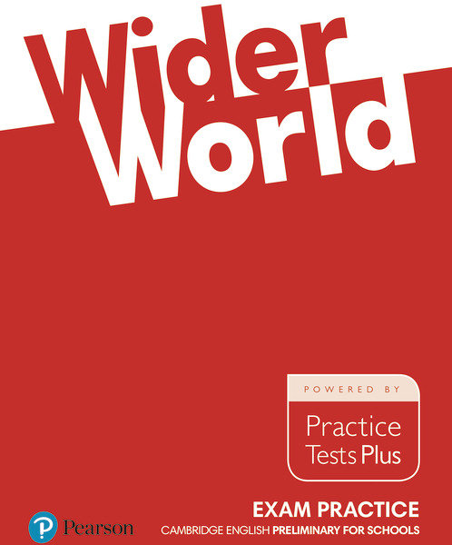 

Wider World 3 (B1) Exam Practice: Cambridge Preliminary for Schools