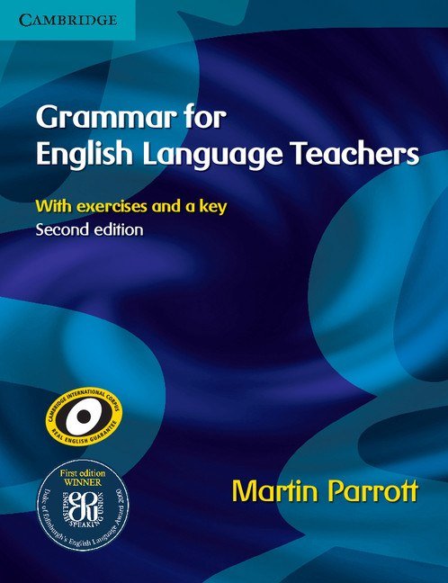 

Grammar for English Language Teachers 2nd Edition with Exercises and Key