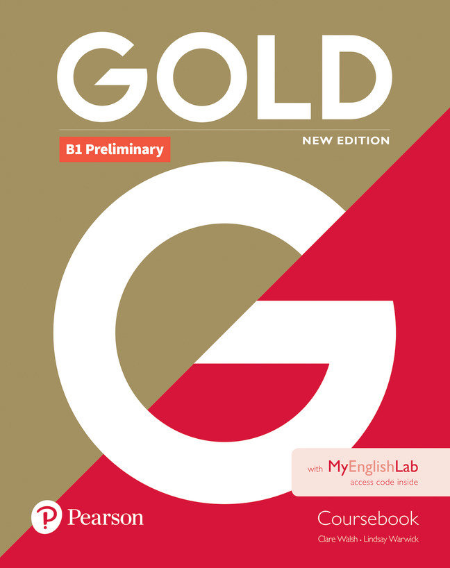 

Gold New Ed B1 Preliminary 2018 Coursebook and MyEnglishLab