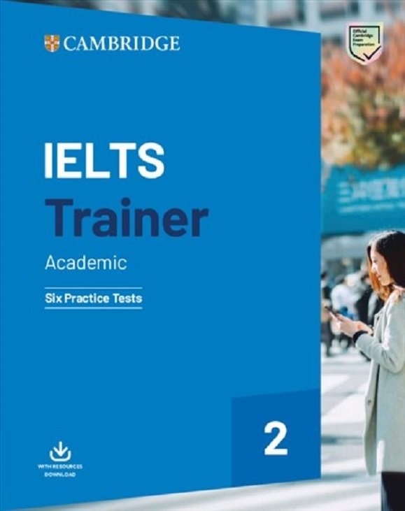 Акція на Trainer 2: Ielts Academic (2019): Six Practice Tests with Answers with Resources Download від Stylus