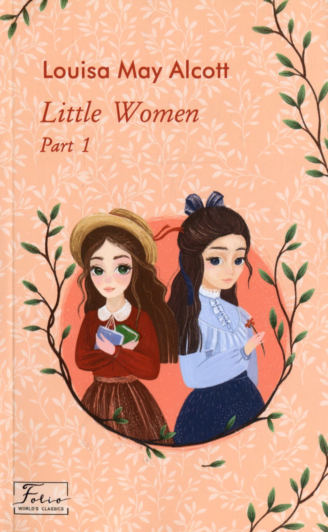 

Louisa May Olcott: Little Women. Part 1