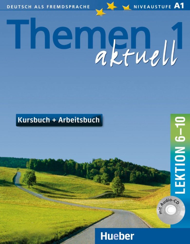 Акція на Themen aktuell 1: Kursbuch und Arbeitsbuch mit Audio-CD, Lektion 6–10 від Y.UA